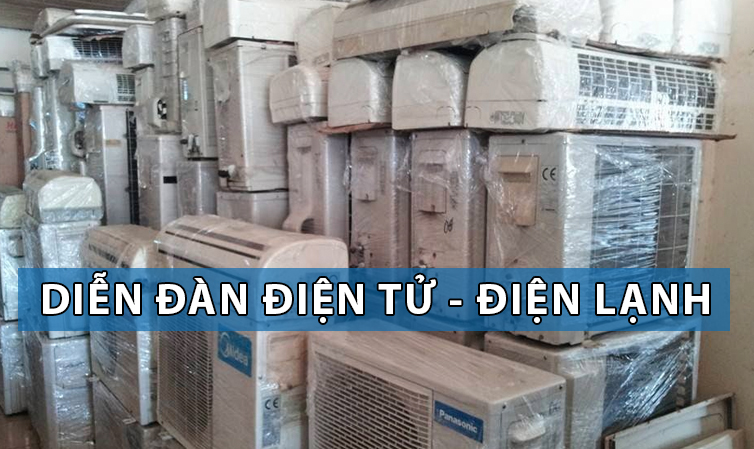 Top 5 diễn đàn điện tử điện lạnh Việt Nam