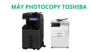 Top 5 mẫu máy Photocopy Toshiba chất lượng được ưa chuộng nhất 2023