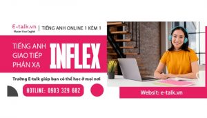 Trung tâm tiếng Anh E-talk uy tín, chất lượng