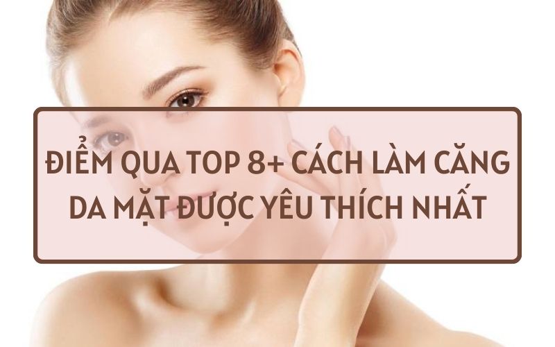 cách làm căng da mặt