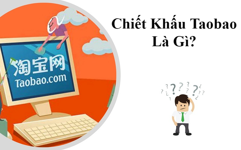 chiết khấu Taobao là gì