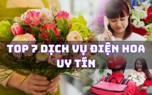 top dịch vụ điện hoa uy tín