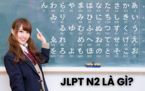 JLPT N2 là gì