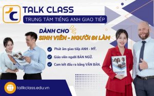 trung tâm tiếng anh giao tiếp Talk Class