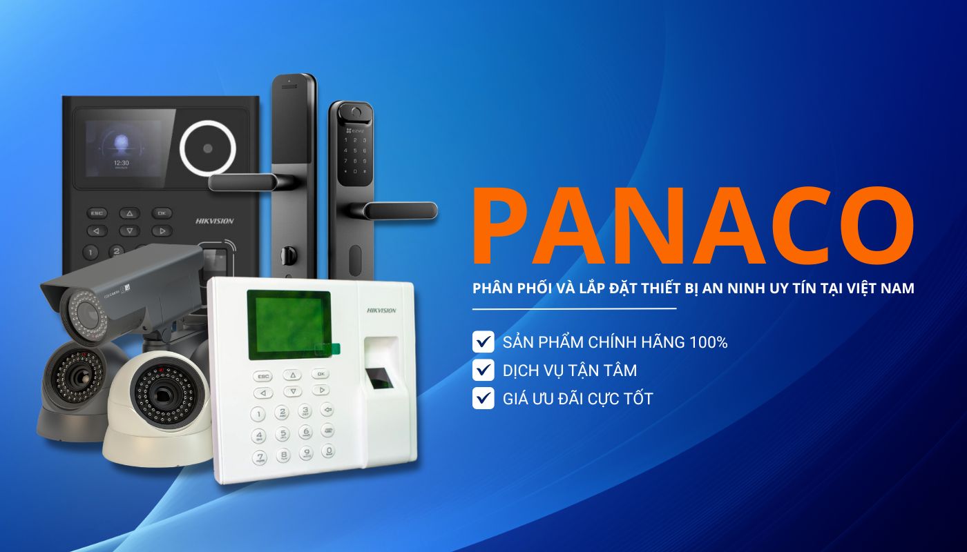 Nhà phân phối và lắp đặt thiết bị an ninh PANACO